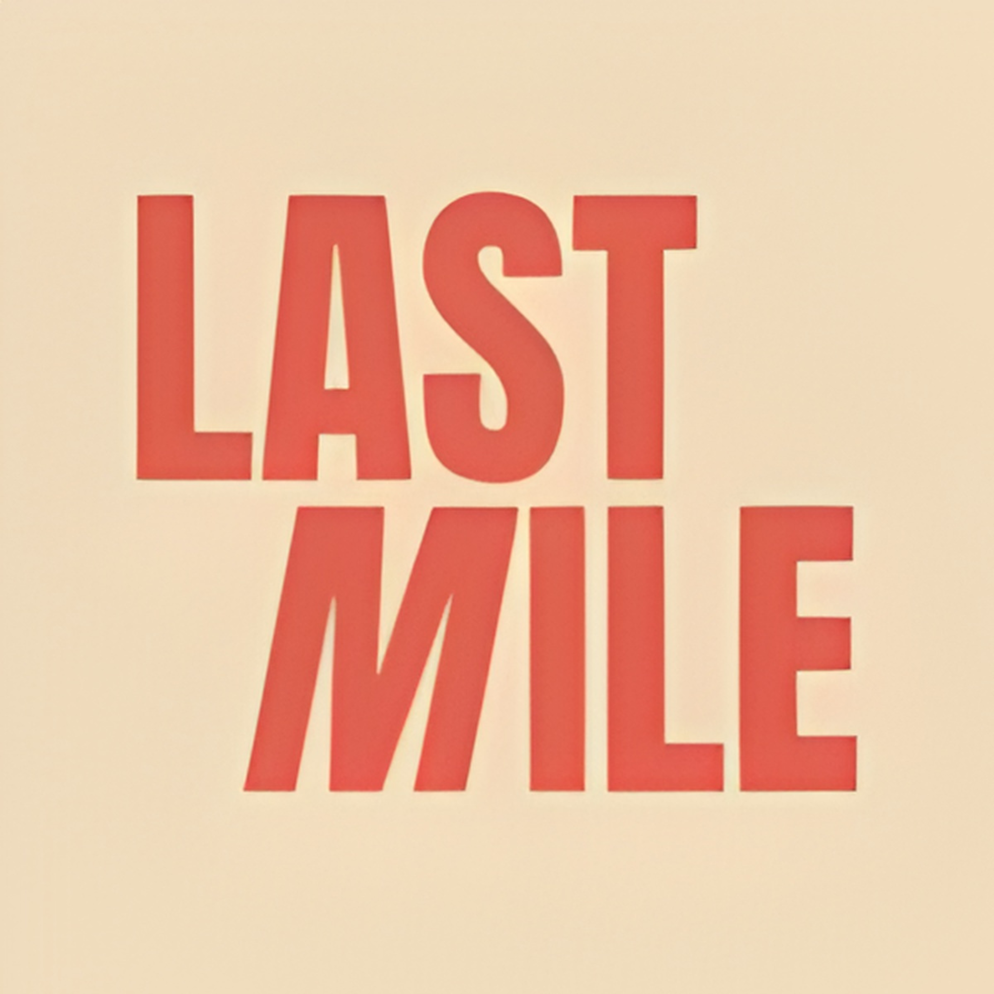 Last Mile